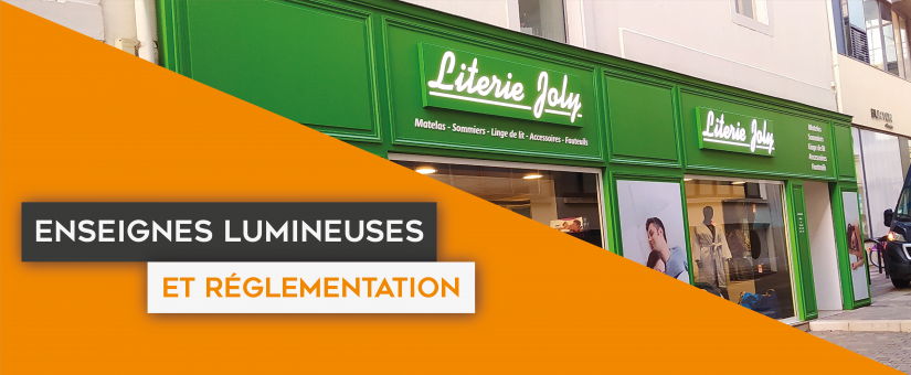 Enseignes lumineuses et réglementation