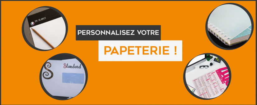 Personnalisez votre papeterie !