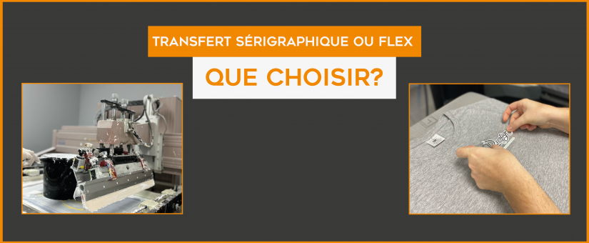 Transfert sérigraphique ou impression flex, quelles différences ?