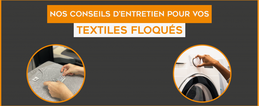 Nos conseils d’entretien pour vos textiles floqués