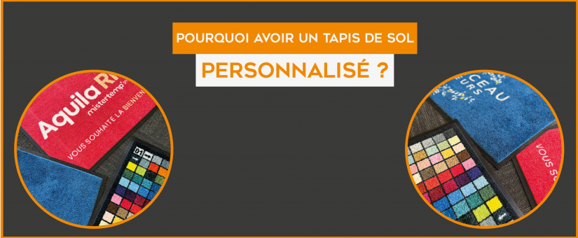 Pourquoi avoir un tapis personnalisé pour son entreprise ?