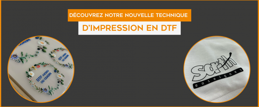 Découvrez notre nouvelle technique d’impression en DTF