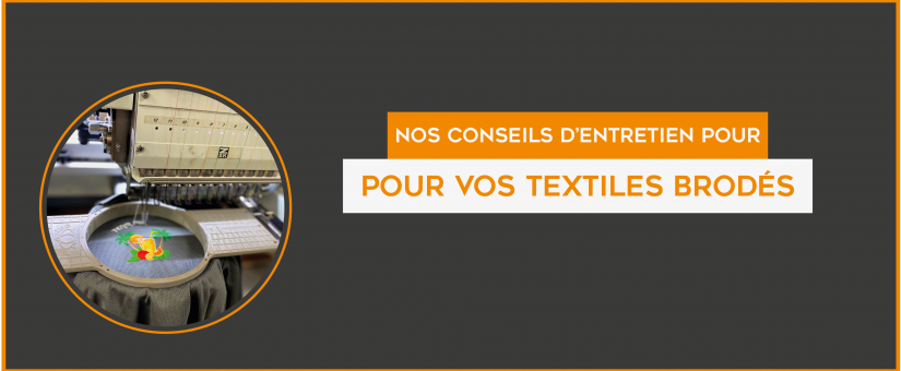 Nos conseils d’entretien pour vos textiles brodés